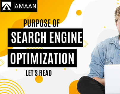 Purpose of Search Engine Optimization
