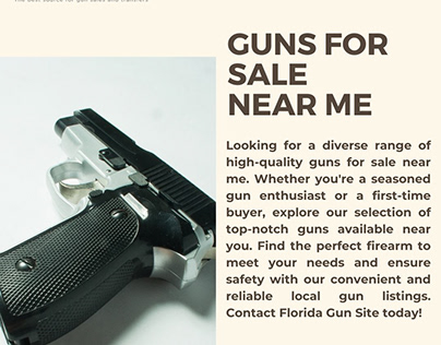 Explore Top-Quality Firearms Guns For Sale Nearby