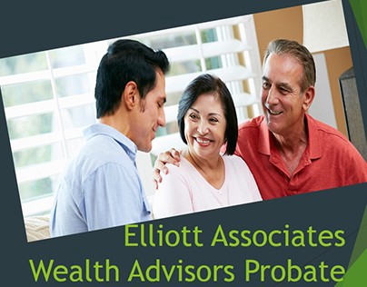 Elliott Associates Wealth Advisors Avoiding Probate