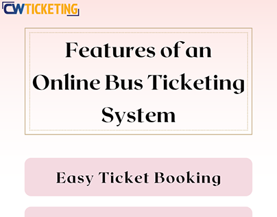 Features of an Online Bus Ticketing System