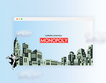 Monopoly | Webdocumentary