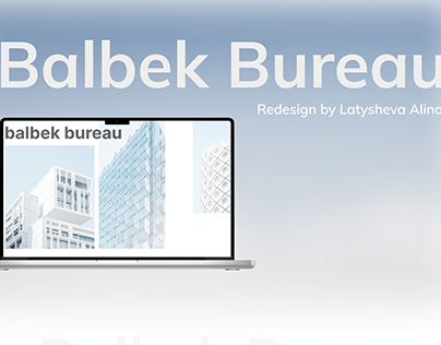 Balbek Bureau | Redesign by Alina Latysheva