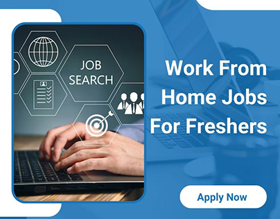 Work From Home Jobs For Freshers
