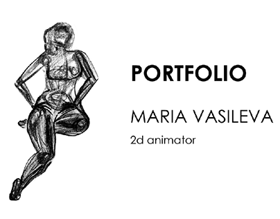 Portfolio Maria Vasileva | 2d traditional animator