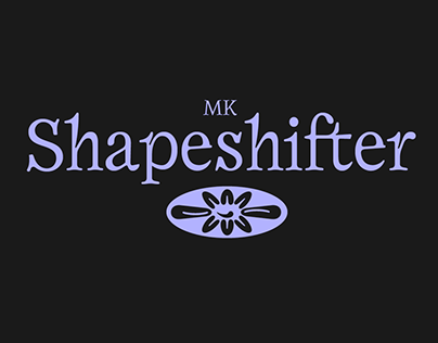 MK Shapeshifter — Type Design