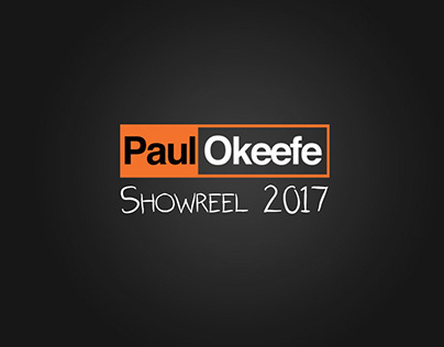Paul O'Keefe Showreel 2018
