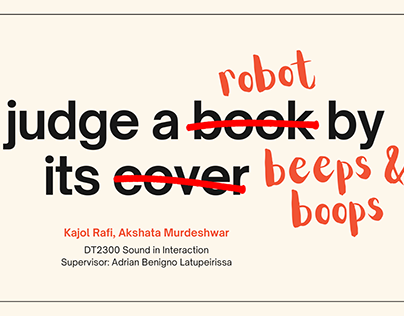 we judge a robot by its "beeps & boops"