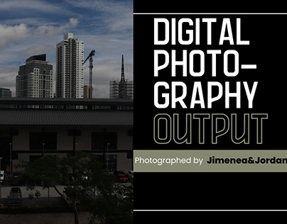 Digital Photography Output # 2