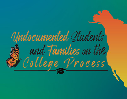 Flyer for Undocumented Students & Families