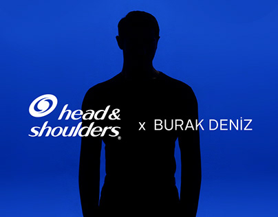 HEAD&SHOULDERS X BURAK DENİZ