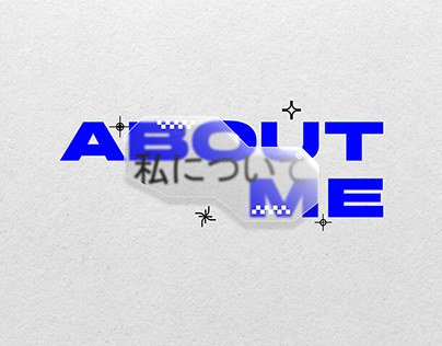ABOUT ME | Portfolio part 1