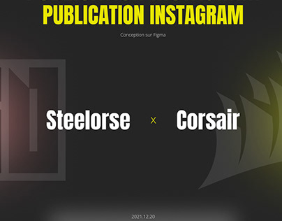 Publication instagram | Steelorse x Corsair