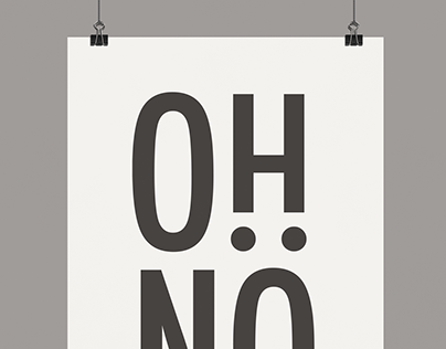 Oh No! | Typographical Poster
