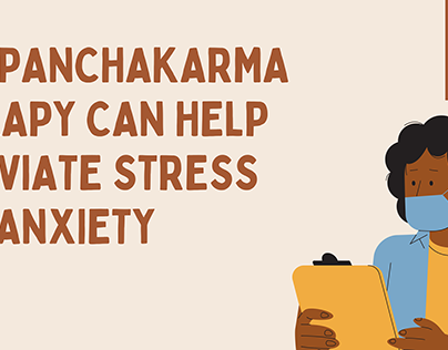 panchkarma therapy can help alleviate stress & anxiety