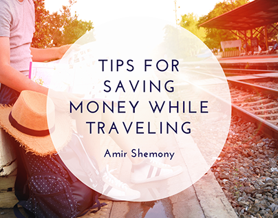 Tips For Saving Money While Traveling