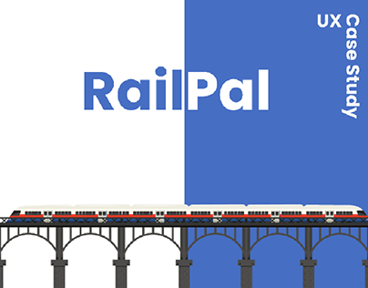 RailPal - UX Case study (All in one rail-mobile app)