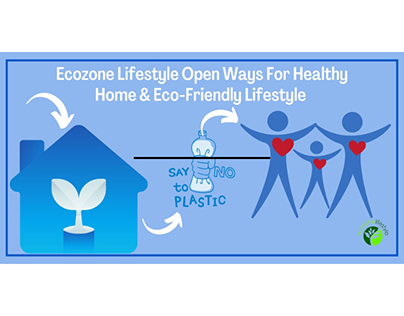 Open Ways For Healthy Home and Eco-Friendly Lifestyle