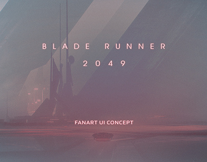 BLADE RUNNER 2049 UI CONCEPT