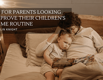 4 Tips for Parents to Improve Child's Bedtime Routine