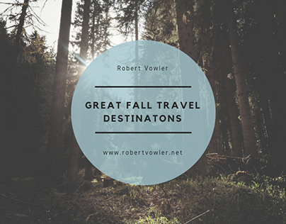 Robert Vowler | Great Fall Travel Destinations