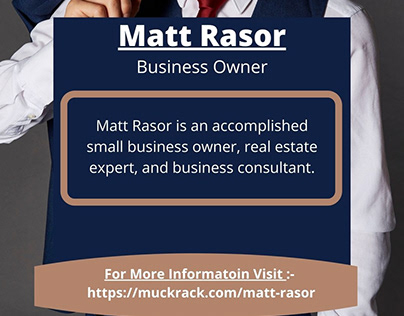 Matt Rasor - Business owner