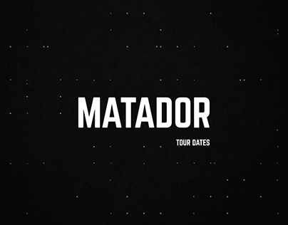 Matador - Tour Teaser