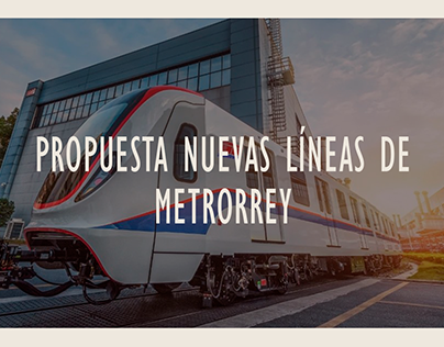 Propuesta Nuevas Líneas de Metrorrey
