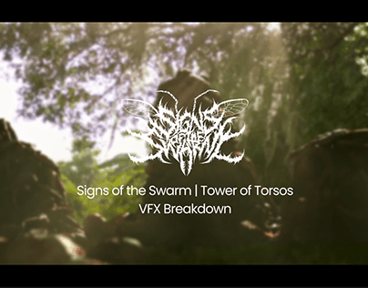 Signs of the Swarm - Tower of Torsos (VFX Breakdown)