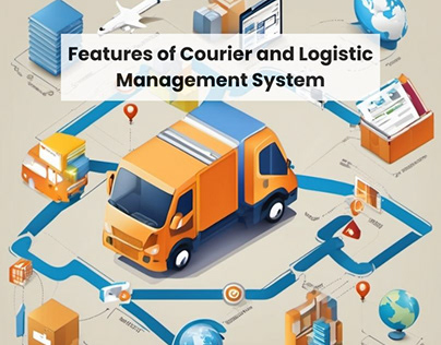 Features of Courier and Logistic Management System