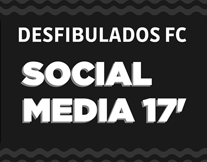 Social Media - Desfibulados Futebol Clube