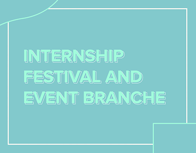 Internship festival and event branche