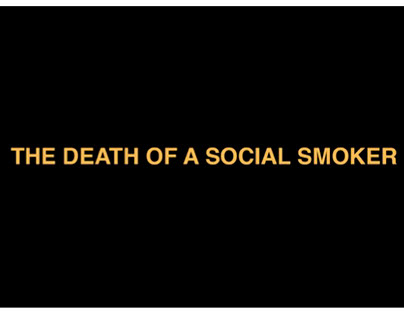 Death of a Social Smoker