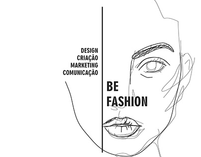 BE FASHION / fashion design school communication