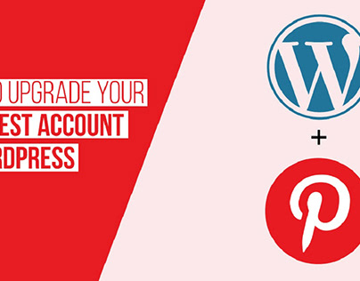 How to Upgrade your Pinterest Account to WordPress