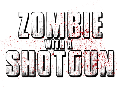 Zombie with a Shotgun
(1st Episode Web-series)