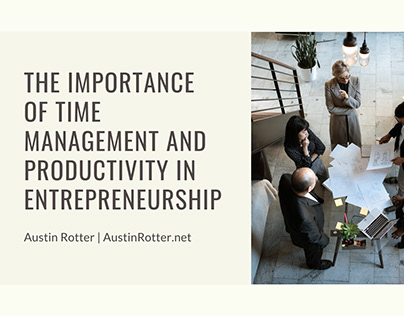 Time Management and Productivity in Entrepreneurship
