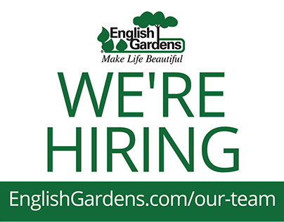 English Gardens "We're Hiring" Campaign
