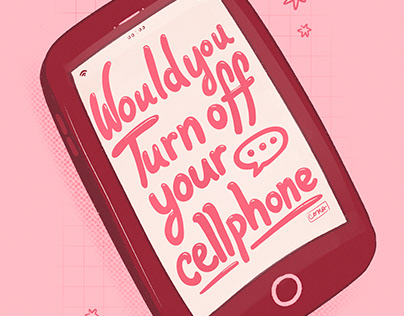 Would you Turn off your Cellphone?