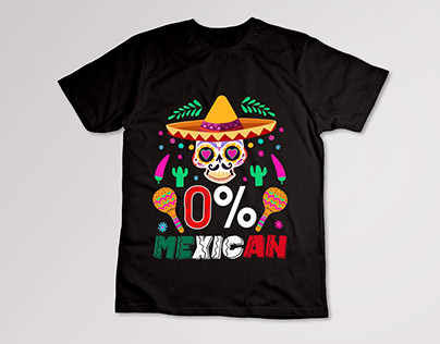 0% Mexican festival Typography T Shirt Design vector.
