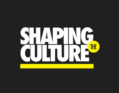 Shaping The Culture—Branding