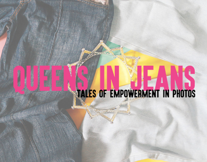 Queens In Jeans: Tales of Empowerment in Photos