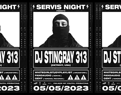 DJ STINGRAY 313 : SERVIS NIGHT