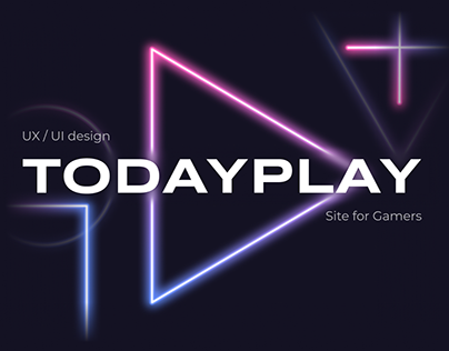 UI/UX | Website for Gamers | Today Play Сегодня Играем