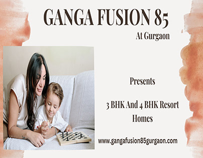 Ganga Fusion 85 Gurugram - PDF Download
