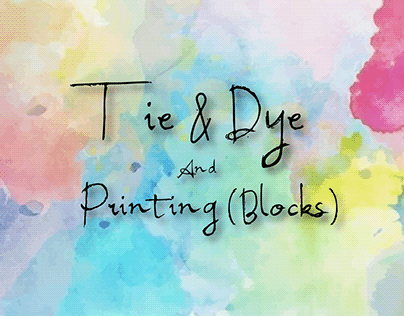 Tie & Dye and Print (Blocks)