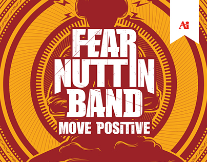 Fear Nuttin Band - Move Positive - CD Cover Design