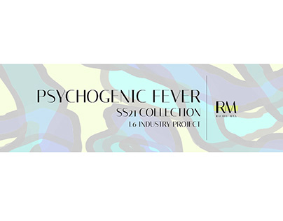 PSYCHOGENIC FEVER COLLECTION - INDUSTRY PROJECT (2020)