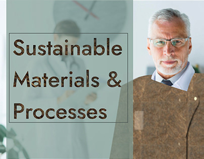 Sustainable Materials & Processes
