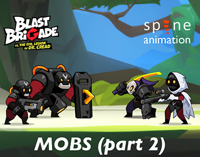 BLAST BRIGADE Mobs (part 2)