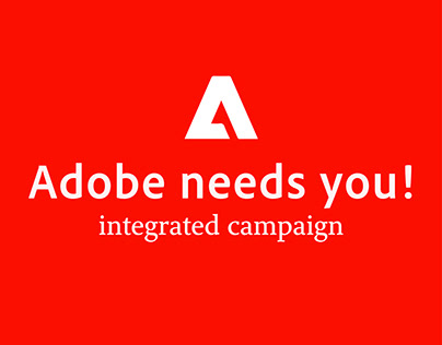 Adobe needs you! - Integrated Campaign